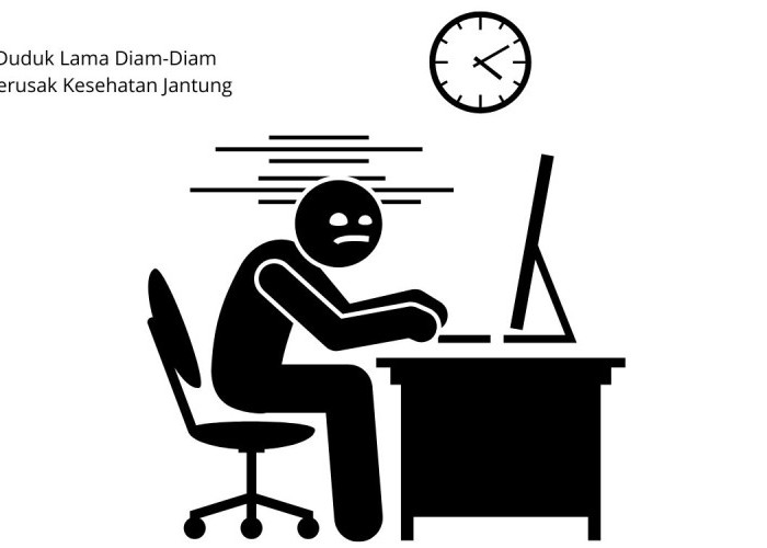 Duduk Terlalu Lama, Ancaman Tersembunyi Bagi Kesehatan Jantung
